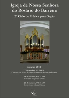 MÊS DA MÚSICA NO BARREIRO CONCERTOS DE ORGÃO NA IGREJA DE NOSSA SENHORA DO ROSÁRIO