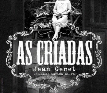 TEATRO MUNICIPAL DO BARREIRO ARTEVIVA APRESENTA «AS CRIADAS» E «BAÚ DE ESTÓRIAS»