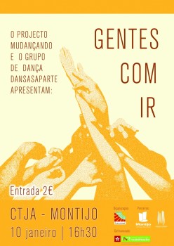 Cinema Teatro Joaquim d Almeida - Montijo Apresenta o espetáculo «Gentes com Ir»