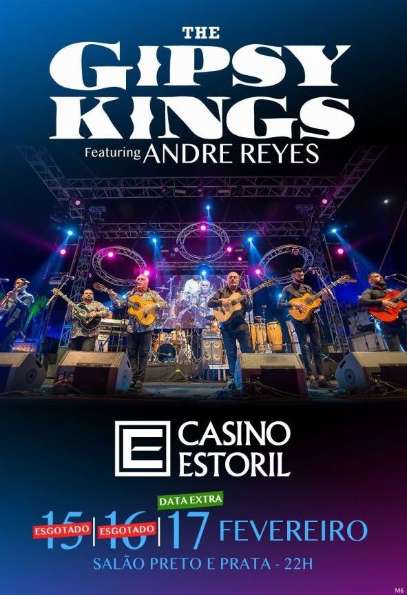 Nos próximos dias 15, 16 e 17 de Fevereiro The Gipsy Kings feat Andre Reyes no Salão Preto e Prata do Casino Estoril