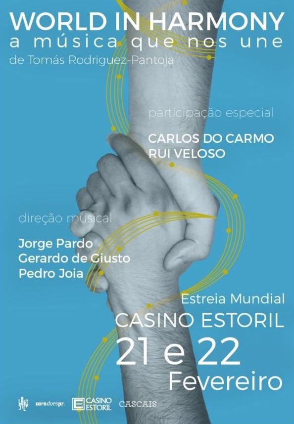 Nos próximos dias 21 e 22 de Fevereiro Casino Estoril recebe no Salão Preto e Prata espectáculo solidário "World in Harmony”