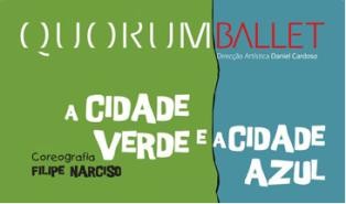 Companhia de dança contemporânea Quórum Ballet no Seixal Duas coreografias para públicos diferente