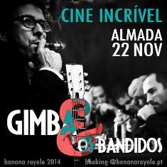 Cine Incrível em Almada Recebe concerto «Gimba e os Bandidos»