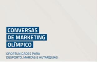 No Seixal Conversas de Marketing Olímpico: Oportunidades para Desporto, Marcas e Autarquias