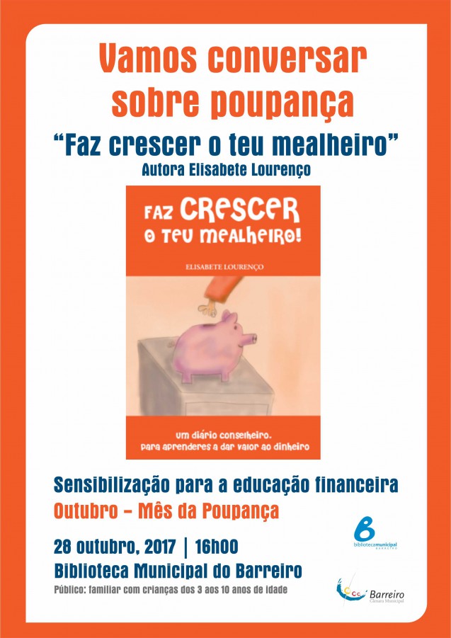 Barreiro - Vamos Conversar Sobre Poupança «Faz Crescer o Teu Mealheiro»
