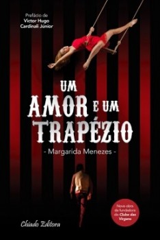 Margarida Menezes do Barreiro Lança romance «Um Amor e Um Trapézio»