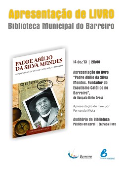 Na Biblioteca Municipal apresentação do livro «Padre Abílio da Silva Mendes – Fundador do Escutismo Católico no Barreiro» de Gonçalo Brito Graça