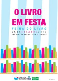 Livro em Festa no Seixal Estarão representadas na Feira do Livro 52 editoras