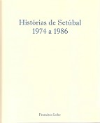 Em Setúbal PLURICOOP apoia livro “Histórias de Setúbal” de Francisco Lobo
