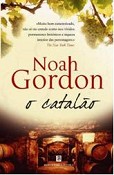 O Catalão, de Noah Gordon Uma história que atravessa fronteiras