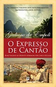 O Expresso de Cantão Um livro de viagens ímpar, feito de prazer e curiosidade