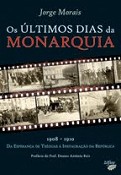 BARREIRO Jorge Morais – Jornalista – Escritor do BARREIRO Lança novo livro "Os Últimos Dias da Monarquia"