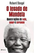 Menos de um mês depois do lançamento mundial Planeta lança O Legado de Mandela