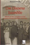 A propósito de «Um Discurso Escondido» no Barreiro Uma leitura num tempo de calor e tanto «alfredismo» a marcar a conflitualidade política local