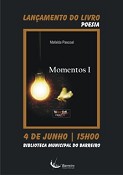 Biblioteca Municipal do Barreiro Lançamento do livro «Momentos I» de Mafalda Pascoal