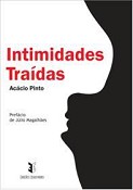 «Intimidades Traídas» do deputado Acácio Pinto