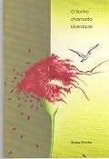 Lançamento do Livro «O Sonho chamado Liberdade» - Barreiro de António Sousa Pereira, com ilustrações de Fátima Romão