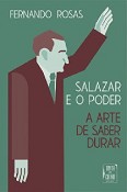 Fernando Rosas apresenta em Grândola O seu novo livro «Salazar e o Poder - A Arte de Saber Durar»