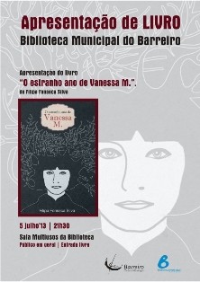 Na Biblioteca Municipal do Barreiro Apresentação do livro «O Estranho Ano de Vanessa M.» de Filipa Fonseca