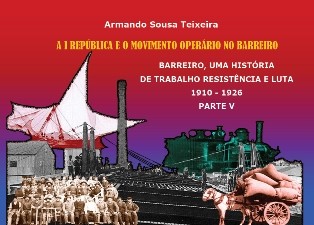 «Barreiro, uma Terra de Trabalho, Resistência e Luta» Armando Teixeira apresenta a obra na Festa do Avante