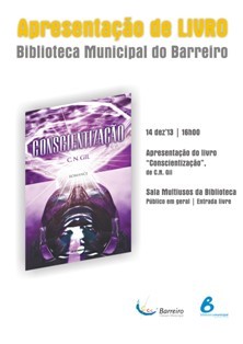 NA BIBLIOTECA MUNICIPAL DO BARREIRO APRESENTAÇÃO DO LIVRO «CONSCIENTIZAÇÃO»