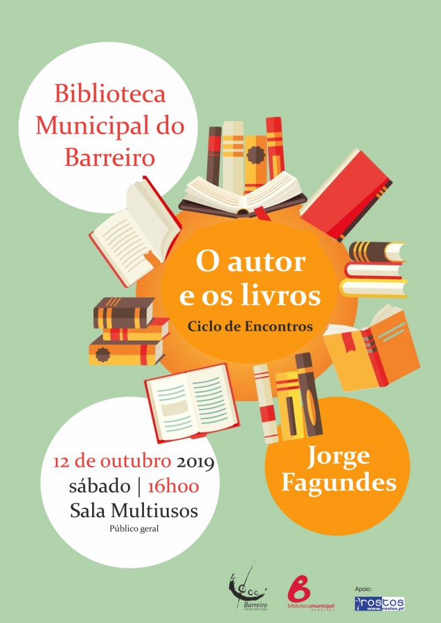 Barreiro - Ciclo de Encontros «O Autor e os Livros» Jorge Fagundes apresenta vida e obra
