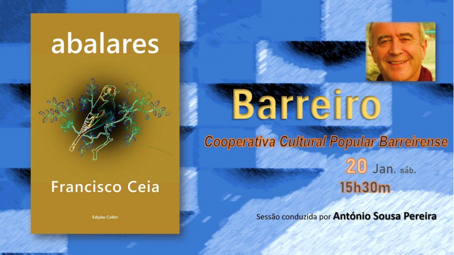 BARREIRO - Na Cooperativa Cultural Popular Barreirense Conversa sobre novo romance "abalares" de Francisco Ceia