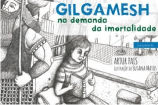 Gilgamesh lançado este sábado no Seixal Artur Pais em Autores da Nossa Terra