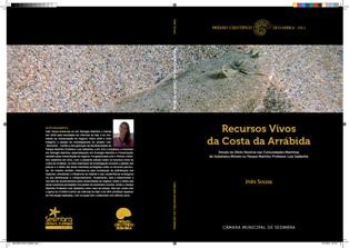Prémio Científico Sesimbra Lançamento do livro do trabalho vencedor da edição de 2012