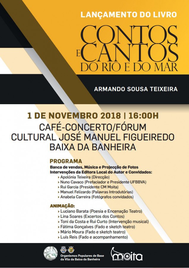 No Café-Concerto do Fórum Cultural na Baixa da Banheira - Moita Lançamento do livro «Contos e Cantos do Rio e do Mar»