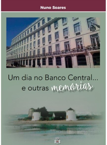 Na Cooperativa Cultural Popular Barreirense Apresentação do livro «Um dia no Banco Central e outras Memórias»