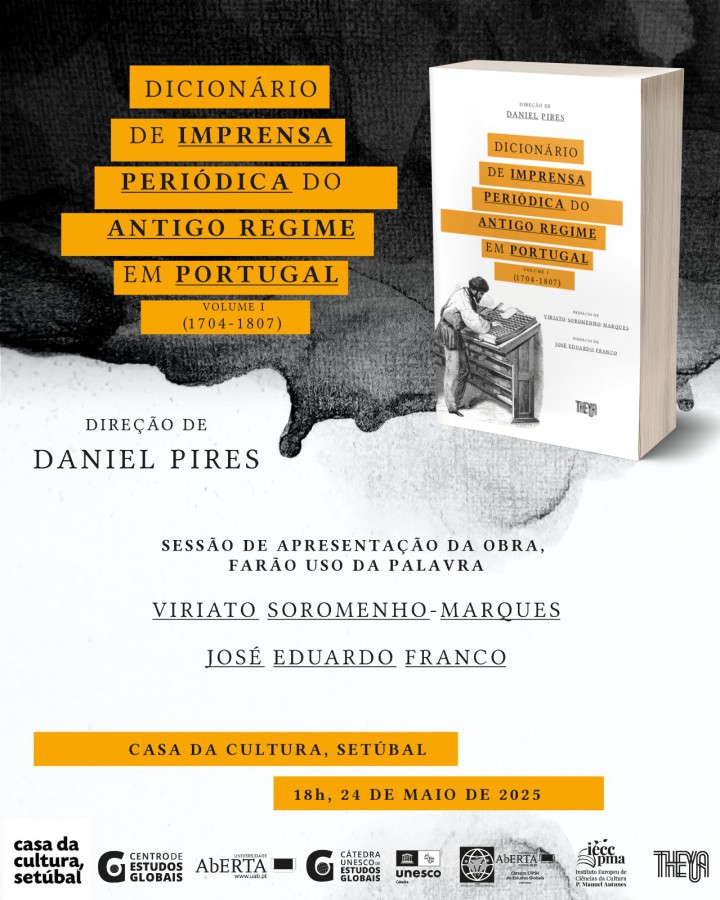 Na Casa da Cultura em Setúbal Apresentação do «Dicionário da Imprensa Periódica do Antigo Regime (Volume I) – 1704 – 1807»