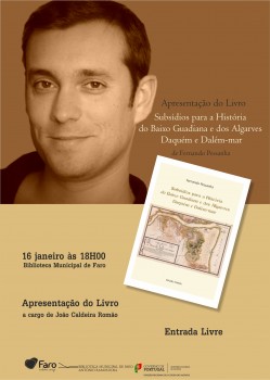 Apresentação na Biblioteca de Faro de Subsídios para a História do Baixo Guadiana e dos Algarves Daquém e Dalém-mar