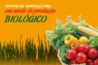 Oficina de Horticultura em Sesimbra Produção em Modo Biológico