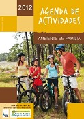 AMBIENTE EM FAMÍLIA NO BARREIRO Propostas integradas marcam Agenda de Atividades 2012