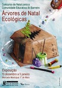 Comunidade Educativa do Barreiro Exposição de Árvores de Natal Ecológicas