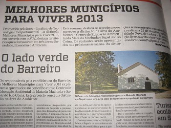 Barreiro recebe «Distinção Melhores Municipios para Viver 2013» Área do Ambiente atribuída ao Centro de Educação Ambiental da Mata da Machada e Sapal do Rio Coina