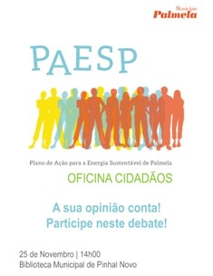 Oficina Cidadãos Plano de Ação para a Energia Sustentável de Palmela apresentado à Sociedade Civil