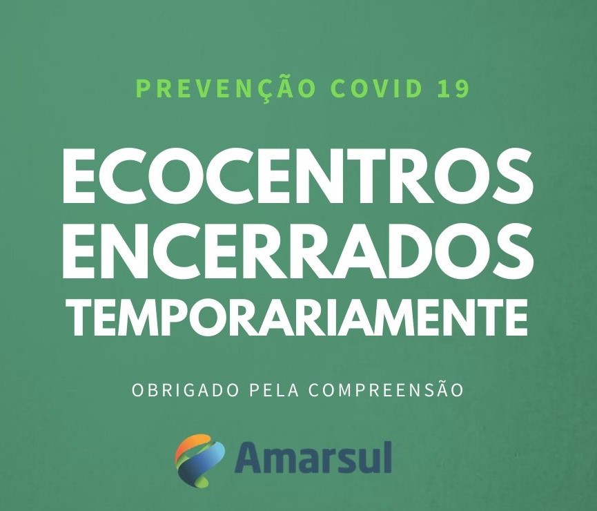 Nos Municípios de Almada, Alcochete, Barreiro, Moita, Montijo, Seixal e Sesimbra. Encerramento temporário dos 7 ecocentros da Amarsul