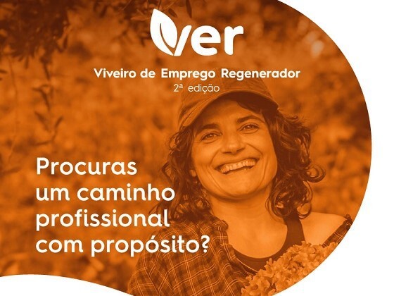 Última semana de candidaturas para a segunda turma do VER – Viveiro de Emprego Regenerador Uma resposta aos problemas do desemprego e perda de biodiversidade