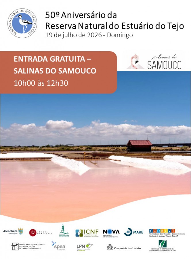 Reserva Natural do Estuário do Tejo assinala 50 anos Atividades gratuitas abertas à comunidade . Entrada gratuita nas Salinas do Samouco/ Alcochete