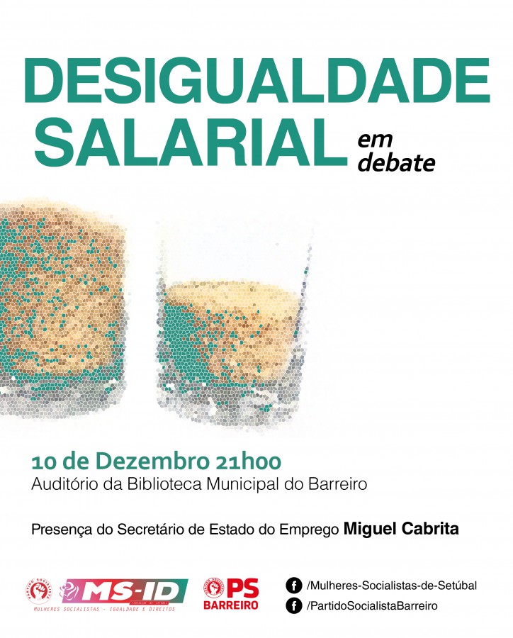 PS Barreiro e Mulheres Socialistas de Setúbal Desigualdade Salarial em Debate