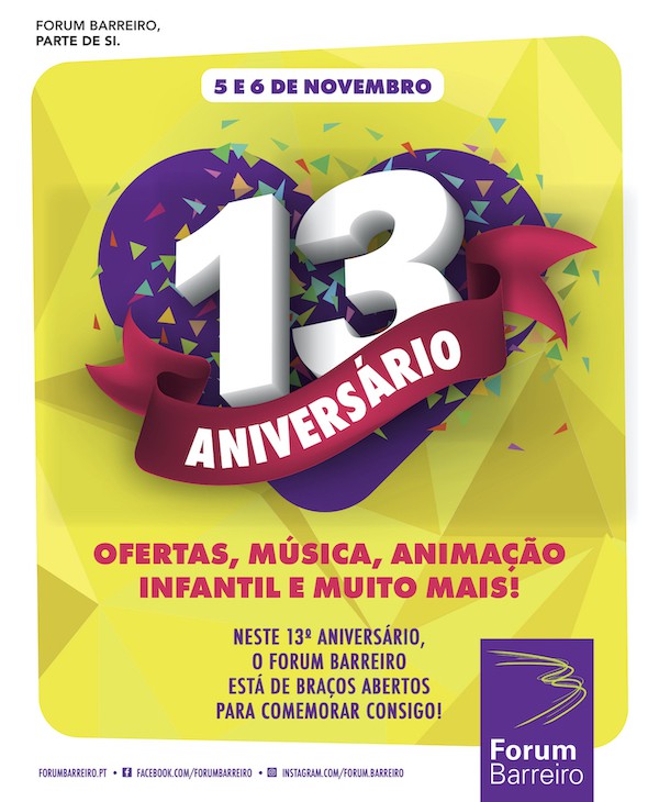 Forum Barreiro celebra 13º aniversário OFERTAS, MÚSICA, ANIMAÇÃO INFANTIL