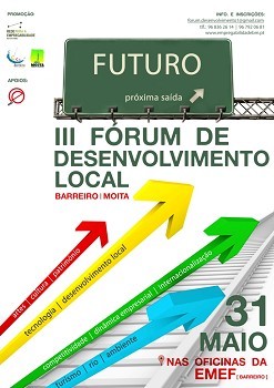 Nas Oficinas da EMEF no Barreiro III Fórum de Desenvolvimento Local Barreiro-Moita