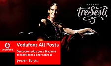 Madame TreSesti promove serviço de redes sociais da Vodafone