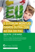 NO FORUM MONTIJO O DIA DO PAI TEM MAIS COR