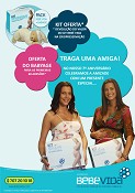 BEBÉ VIDA celebra o 7º aniversário com campanha exclusiva para futuras mamãs Campanha « Traga uma amiga»