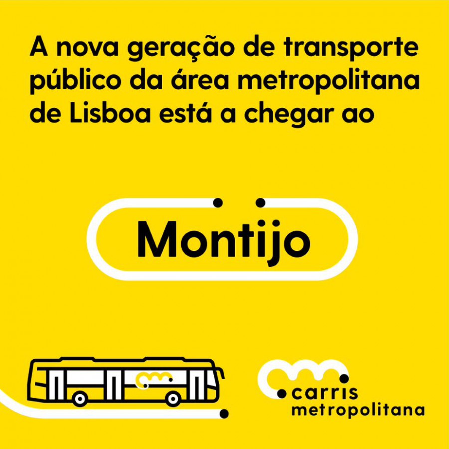 Carris Metropolitana está a chegar ao Montijo. Vem aí a nova geração de Transporte Público na Área Metropolitana de Lisboa.