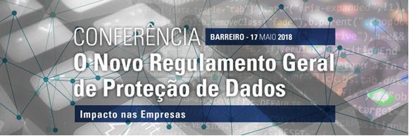 Barreiro - No Museu Industrial da Baía do Tejo Conferência «O Novo Regulamento Geral de Proteção de Dados»
