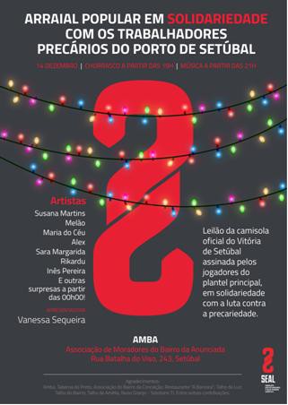Arraial Popular dos Estivadores Precários de Setúbal Fortalecer os laços de solidariedade